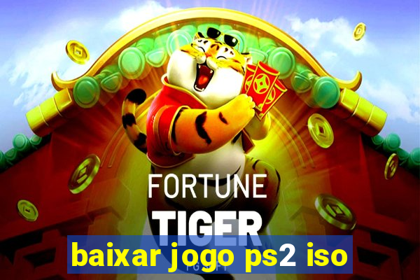 baixar jogo ps2 iso